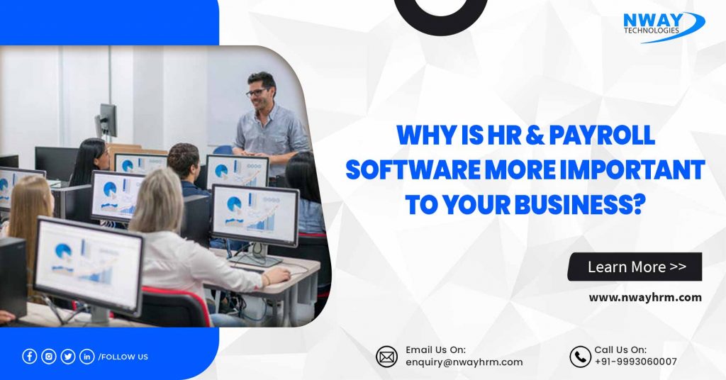 Why is HR Payroll Software More Important to Your Business? Nway HRM
